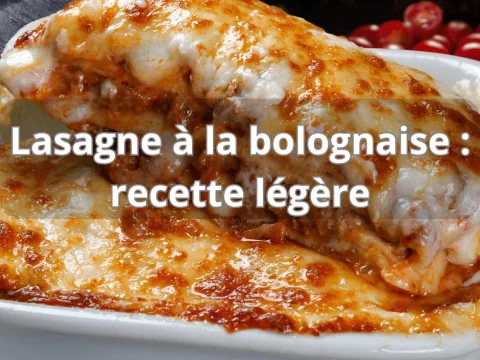 lasagne bolognaise recette legere